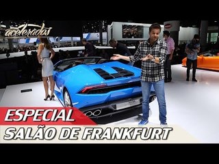 SALÃO DE FRANKFURT - ESPECIAL 26 | ACELERADOS