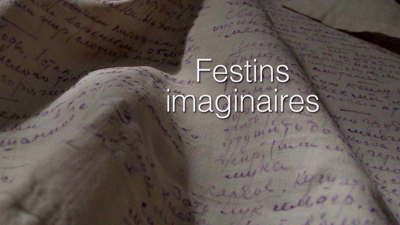 Festins imaginaires - Bande annonce
