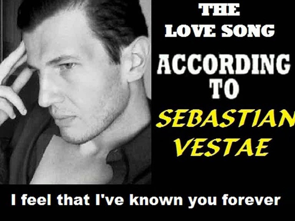 I Feel That I've Known You Forever By Sebastian Vestae
