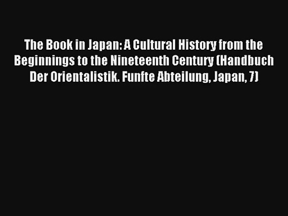 AudioBook The Book in Japan: A Cultural History from the Beginnings to the Nineteenth Century