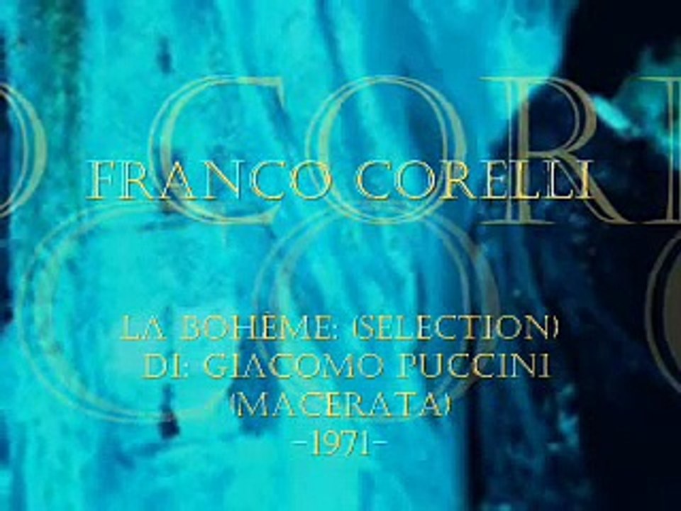 FRANCO CORELLI_La_Bohème_Macerata-1971_Selection_Mimi_...Mimi_End_Finale