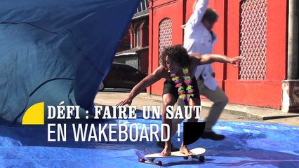 EM145 Défi : faire un saut en wakeboard !