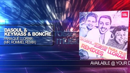 Dasoul & Keymass & Bonche Para Qué Llorar (Mr. Rommel Remix) Official Audio