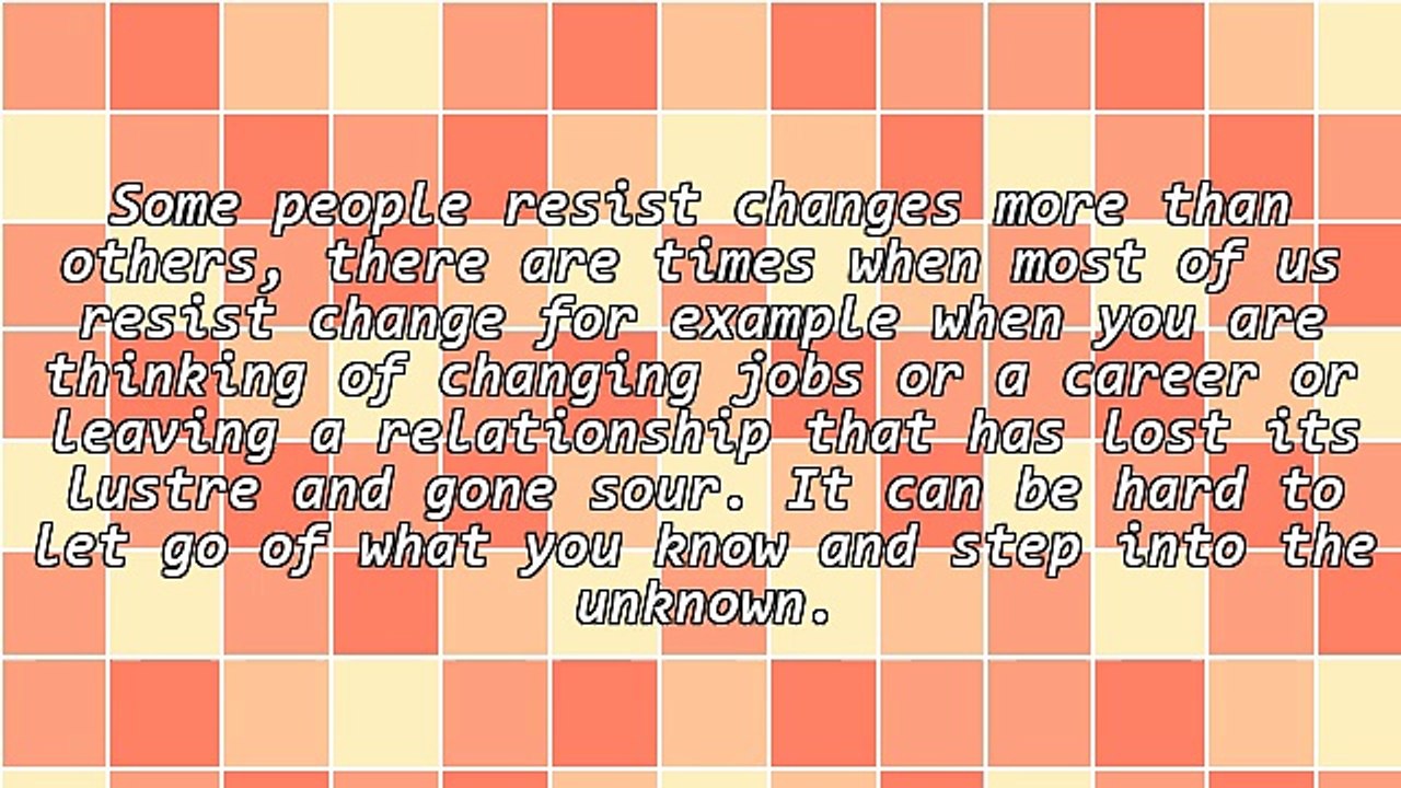 Do You Welcome Changes in Your Life Like Changing Careers?
