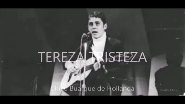 Tereza Tristeza Chico Buarque de Hollanda 1965