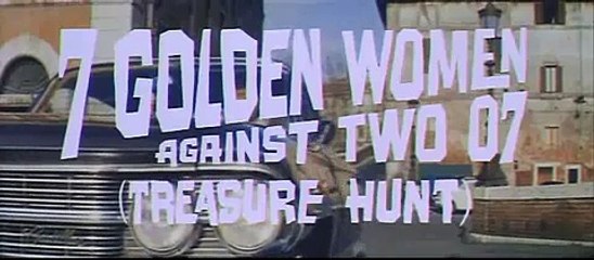 7 Golden Women Against Two 07 (1966) Theatrical Trailer
