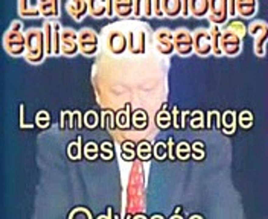 Scientologie : église ou secte ? (partie 1/3)