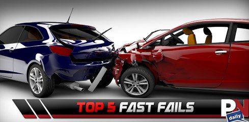 The Top 5 Fast Fails