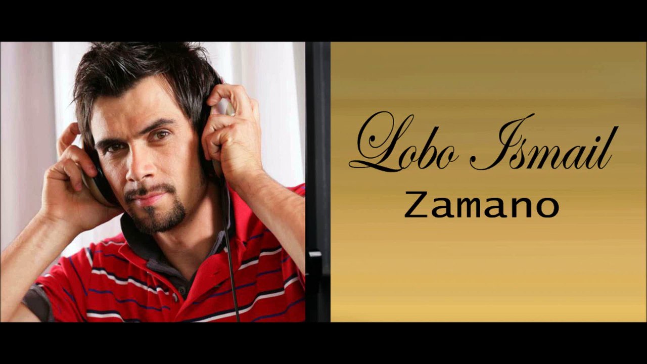 Zamano LOBO ISMAIL Ty si moja láska