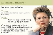 AL PIE DEL TIEMPO - SOCORRO DIAZ PALACIOS - EL CAMBIO CLIMÁTICO ES UN ASUNTO URGENTE