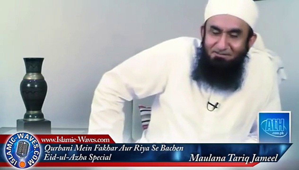 Tariq Jameel Qurbani main rya or fakhar sai kaisay bachain