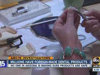 Millions have foreign-made dental products