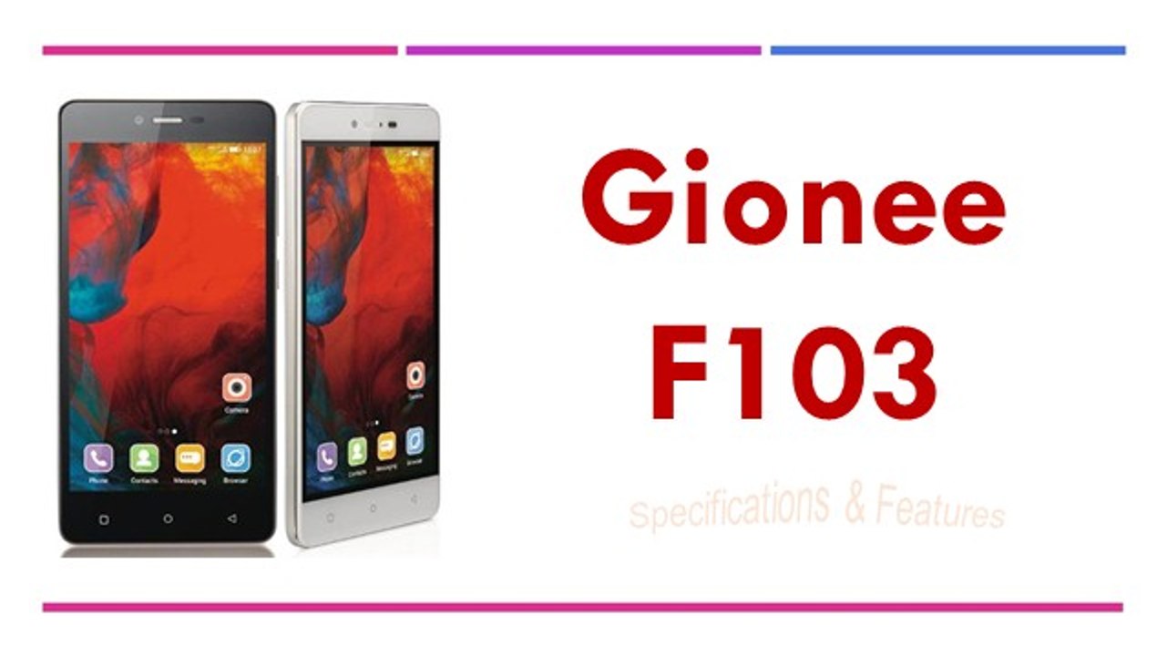 Gionee F103 Specifications & Features