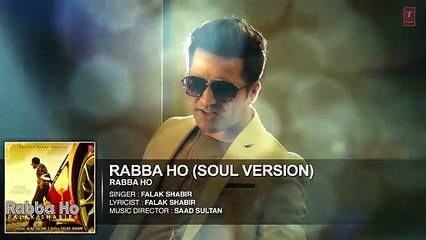 Rabba Ho (Soul Version) FULL AUDIO Song - Falak Shabir new song 2015 _ T-Series - Video Dailymotion