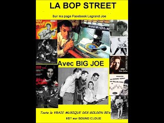 EMISSION BOP STREET  ROCK AND ROLL RADIO SHOW with BIG JOE
