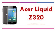 Acer Liquid Z320 Specifications & Features