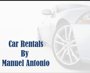 Car Rentals By Manuel Antonio