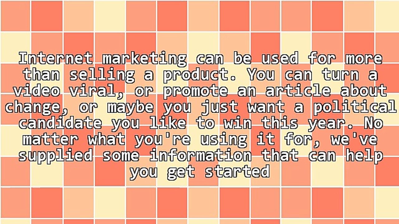 Tips And Advice To Help You With Internet Marketing