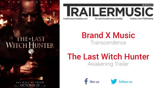 The Last Witch Hunter - Awakening Trailer Music #1 (Brand X Music - Transcendence)