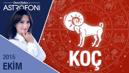 KOÇ burcu aylık yorumu  Ekim 2015
