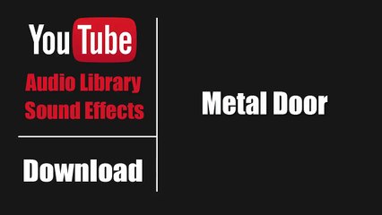 Metal Door | Free Sound Effects