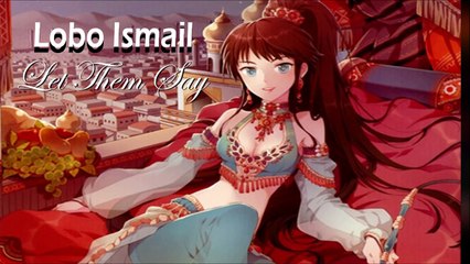 Let Them Say  LOBO ISMAIL