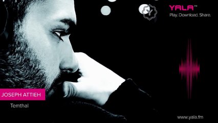 Joseph Attieh - Temthal (Audio) _   -