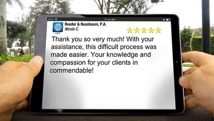 Reeder & Nussbaum, P.A. St. Petersburg, 727-521-2889         Exceptional         5 Star Review by Nicole C.