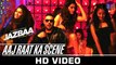 Aaj Raat Ka Scene - Jazbaa [2015] Song By Badshah & Shraddha Pandit | Diksha Kaushal [FULL HD] - (SULEMAN - RECORD)
