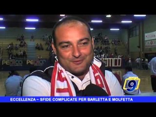 ECCELLENZA | Sfide complicate per Barletta e Molfetta