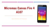 Micromax Canvas Fire 4 A107 Smartphone Specifications & Features