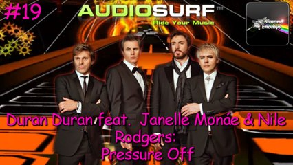 AUDIOSURF - Duran Duran feat. Janelle Monáe & Nile Rodgers: Pressure Off