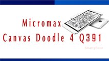 Micromax Canvas Doodle 4 Q391 Smartphone Specifications & Features