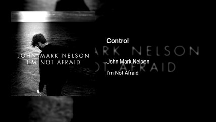 John Mark Nelson - Control