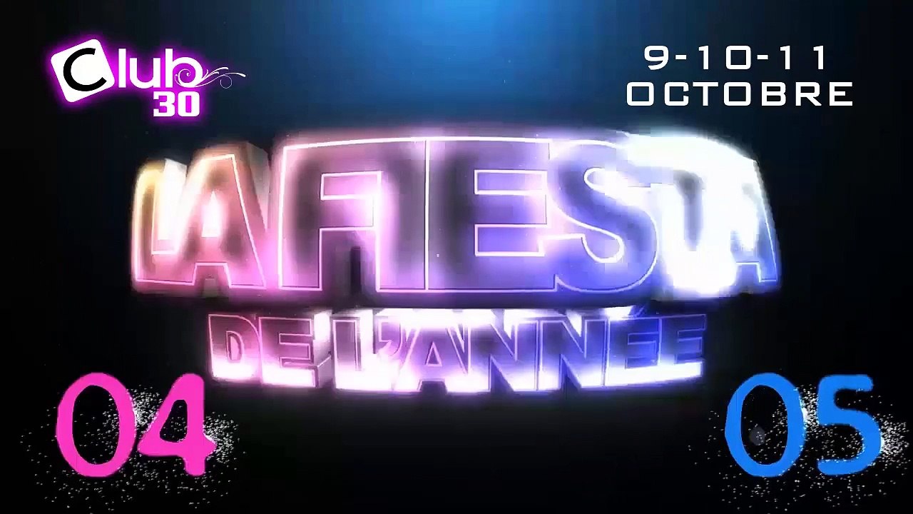 Fiesta de l'année: Prenez date! 3 nuits de folie au Club 30