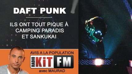 DAFT PUNK ONT TOUT PIQUE A CAMPING PARADIS ET SANKUKAI