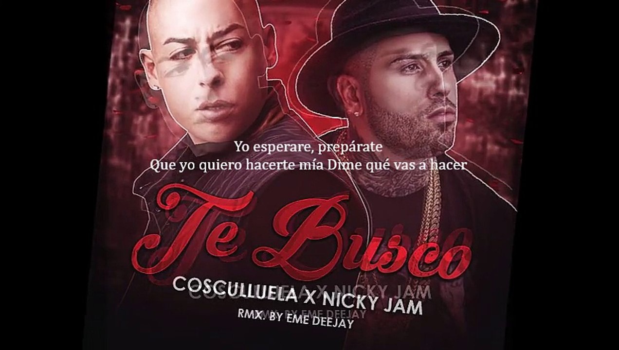 Cosculluela Ft Nicky Jam - Te Busco