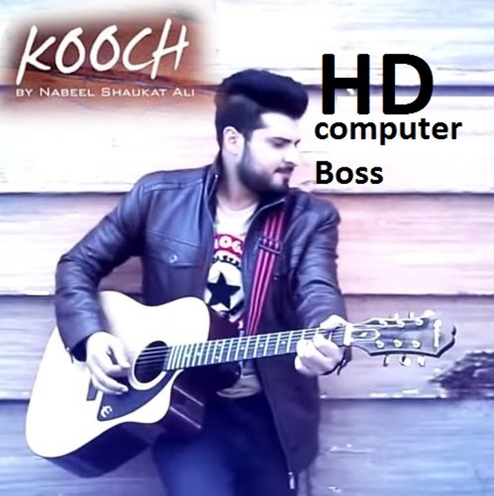 KOOCH  Official Video Song Full HD 720 By Nabeel Shaukat Ali Latest Song September 2015-Tenu Takiyan Bina Nahi Din Langde Muhalle Vicho Khooch Na Kare