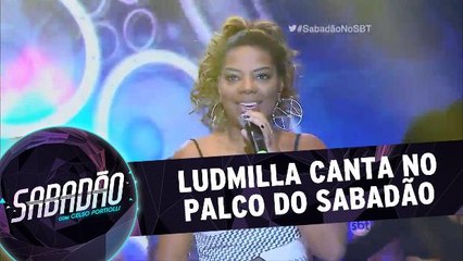 Ludmilla canta no palco do Sabadão