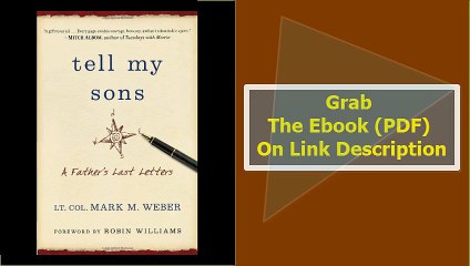 Tell My Sons A Father's Last Letters