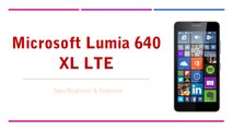 Microsoft Lumia 640 XL LTE Smartphone Specifications & Features - Windows Phone