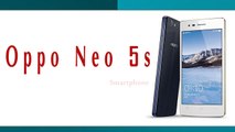 Oppo Neo 5s Smartphone Specifications & Features