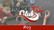 France Live Club #3 : Tablettes nuisibles aux enfants ? , DIY et Zapping