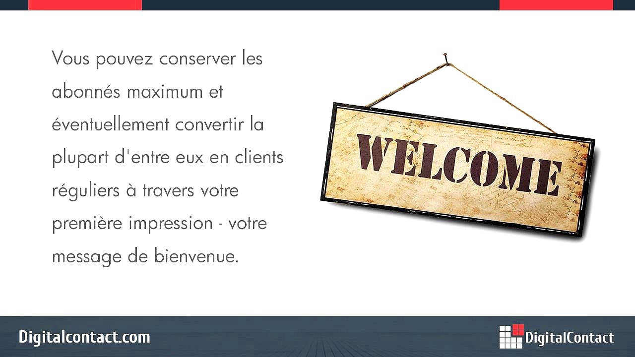 Comment Bienvenue Efficacement Vos Nouveaux Abonnés Dans un Courriel de Bienvenue