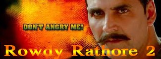Rowdy Rathore 2 | Akshay Kumar upcoming movies 2015 & 2016 2017