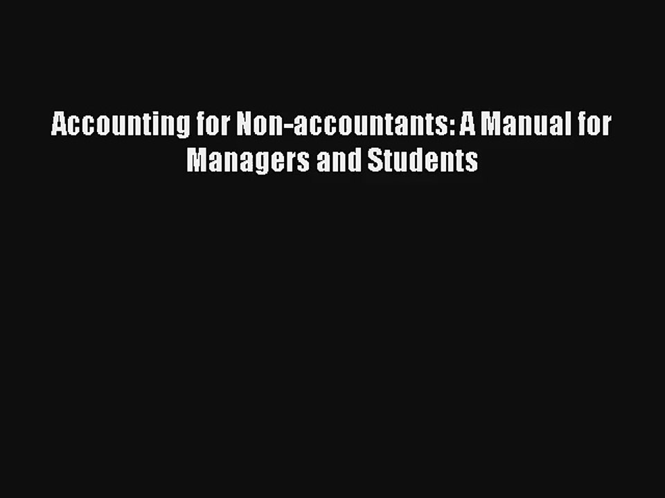 Accounting for Non-accountants: A Manual for Managers and Students Livre Télécharger Gratuit