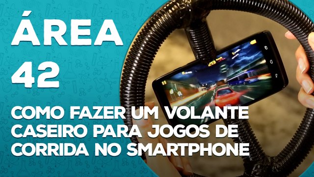 Como fazer um volante caseiro para jogos de corrida no smartphone [Área 42] - TecMundo