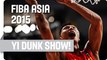 Jianlian Yi: All Dunks v Lebanon  - 2015 FIBA Asia Championship
