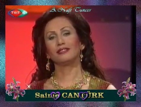 Saime CANTÜRK *Sabahtan Uğredım Ben Bir Figana*