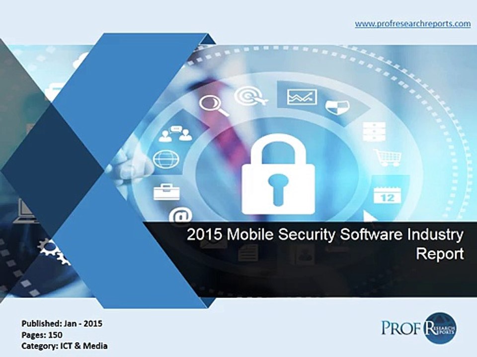 Mobile Security Software Industry Report 2015